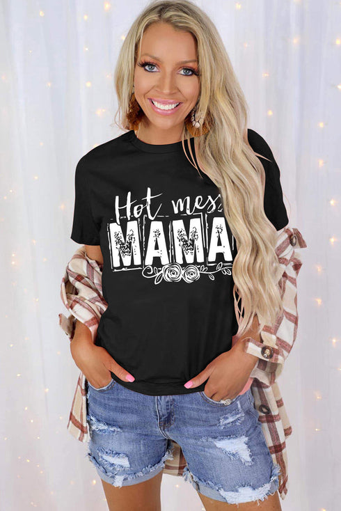 Black Mama Hot Mess Graphic Print Short Sleeve T Shirt